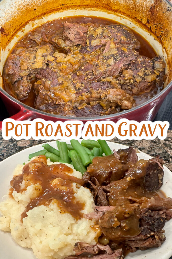 Pot Roast and Gravy